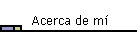 Acerca de m