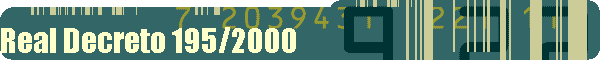 Real Decreto 195/2000