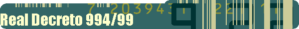 Real Decreto 994/99